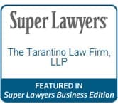 Super Lawyers | The Tarantino Law Firm, LLP | Featured In Super Lawyers Business Edition